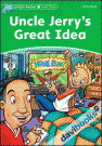Dolphins, Level 3: Uncle Jerry's Great Idea (9780194401029)