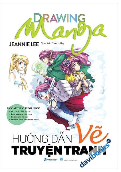 Drawing Manga – Học Vẽ Theo Từng Bước – Hướng Dẫn Vẽ Truyện Tranh