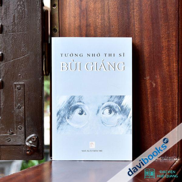 Tưởng Nhớ Thi Sĩ Bùi Giáng