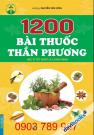 1200 Bài Thuốc Thần Phương - Bác Sĩ Tốt Nhất Là Chính Mình
