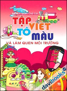 Tập viết tô màu và làm quen môi trường: Đồ chơi trẻ em