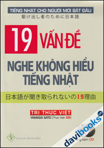 19 Vấn Đề Nghe Không Hiểu Tiếng Nhật (Kèm CD)