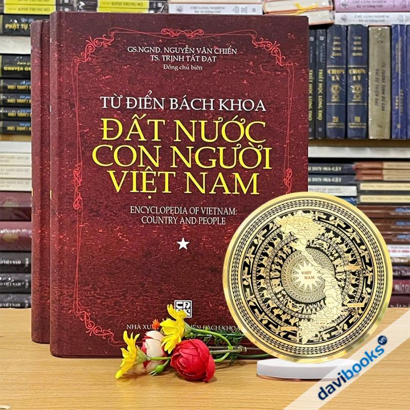 Từ Điển Bách Khoa Đất Nước Con Người Việt Nam (Bộ 2 Tập)