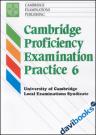 Cambridge Proficiency Examination Practice 6 (CPE 6) 