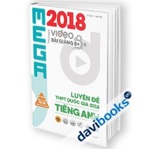 MEGA Luyện Đề THPT Quốc Gia 2018 Tiếng Anh