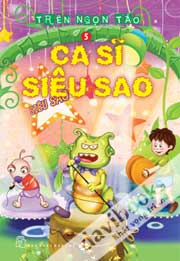 Trên Ngọn Táo Tập 5 Ca Sĩ Siêu Sao