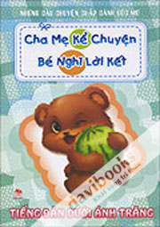 Cha Mẹ Kể Chuyện Bé Nghĩ Lời Kết - Tiếng Đàn Dưới Ánh Trăng 