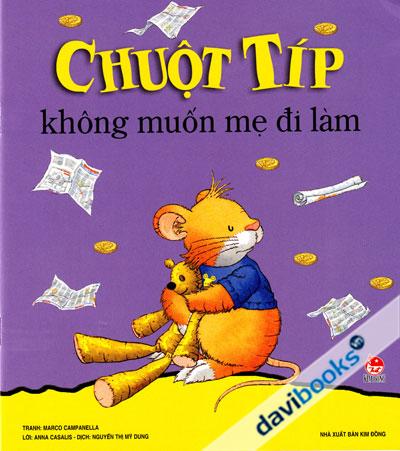 Chuột Típ Không Muốn Mẹ Đi Làm
