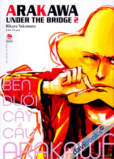 Bên Dưới Cây Cầu Arakawa Tập 2