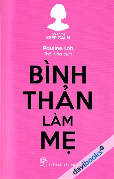 Bình Thản Làm Mẹ