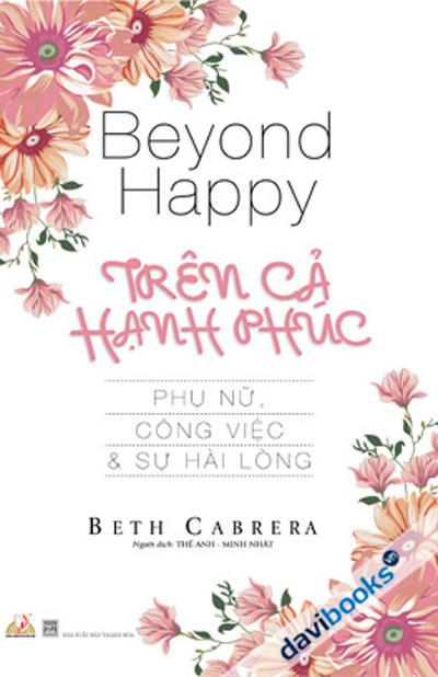Beyond Happy - Trên Cả Hạnh Phúc