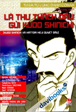 Thám Tử Lừng Danh Conan Lá Thư Thách Đấu Gửi Kudo Shinichi (Kudo Shinichi Và Hattori Heiji Quyết Đấu)