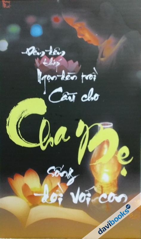 (ad826) Cha Mẹ (Đêm Đêm Thắp Ngọn Đèn Trời...)