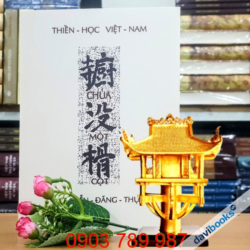 [Sách Ảnh Ấn] Chùa Một Cột - Nguyễn Đăng Thục