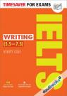 Timesaver For Exams IELTS Writing 5.5 - 7.5 
